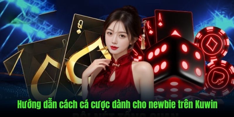 Chi tiết từ A đến Z các bước thực hiện cá cược dành cho newbie