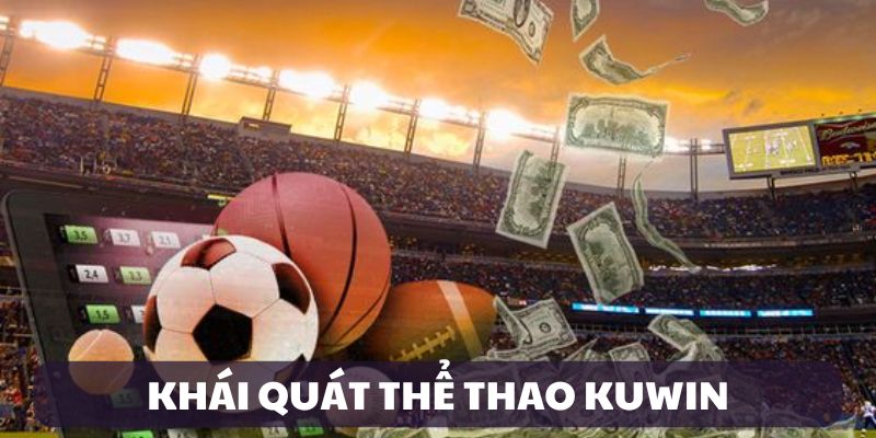 Giới thiệu thể thao Kuwin