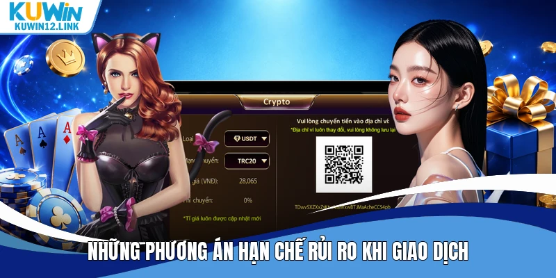 Những phương án hạn chế rủi ro khi giao dịch
