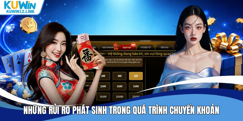 Những rủi ro phát sinh trong quá trình chuyển khoản