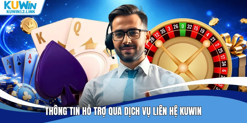 Thông tin hỗ trợ qua dịch vụ liên hệ Kuwin